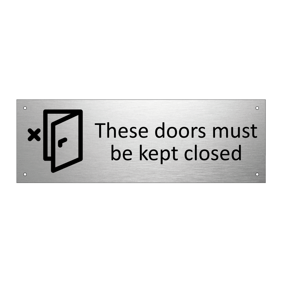 These doors must be kept closed