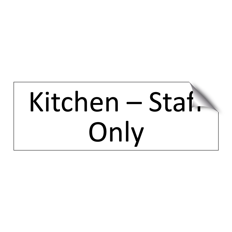 Kitchen – Staff Only