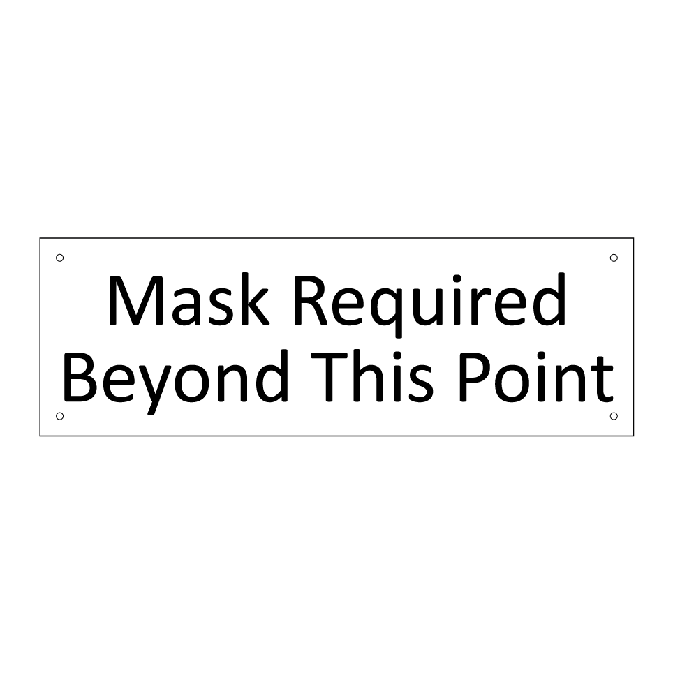 Mask Required Beyond This Point