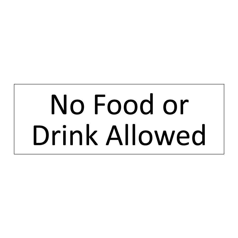 No Food or Drink Allowed