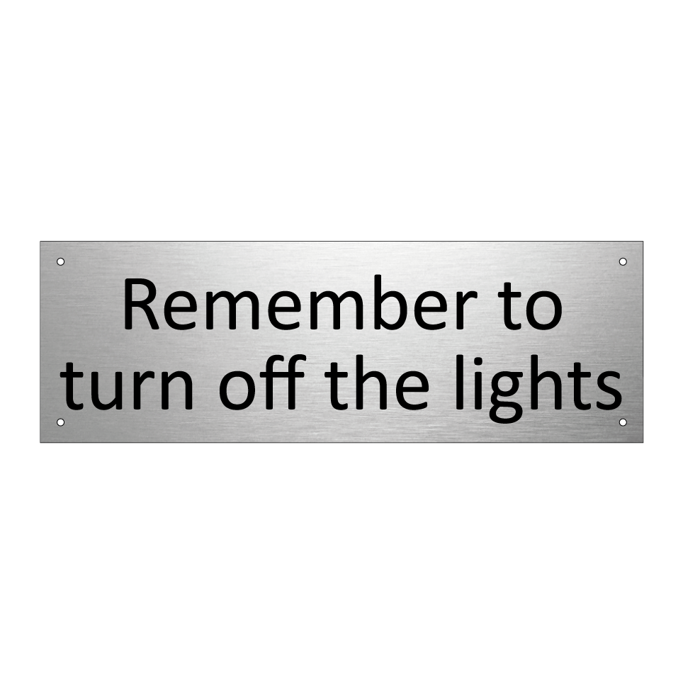 Remember to turn off the lights