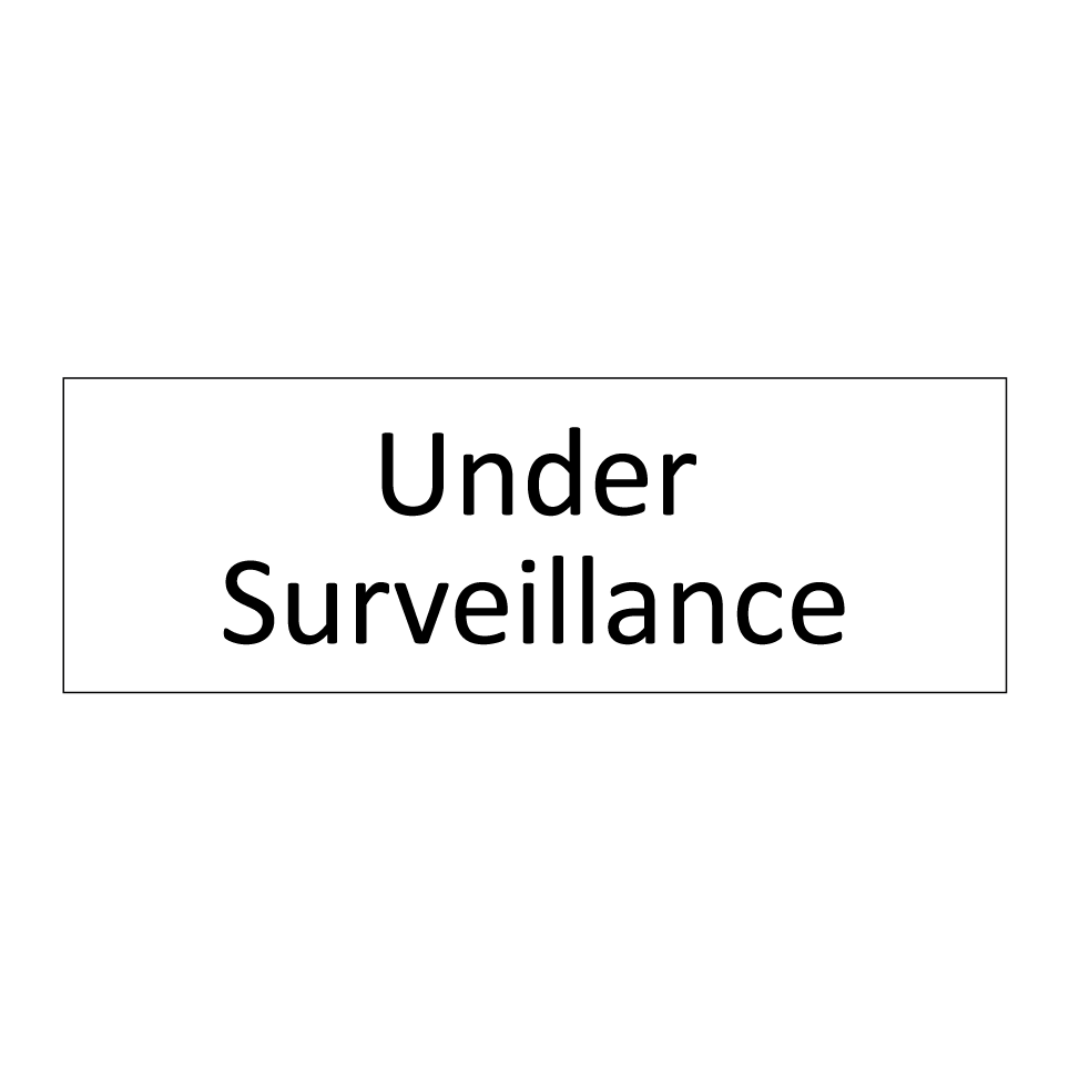 Under Surveillance