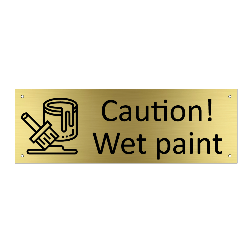 Caution! Wet paint