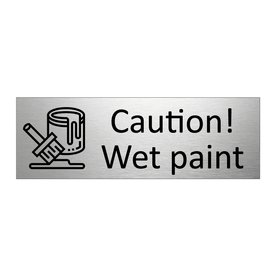Caution! Wet paint