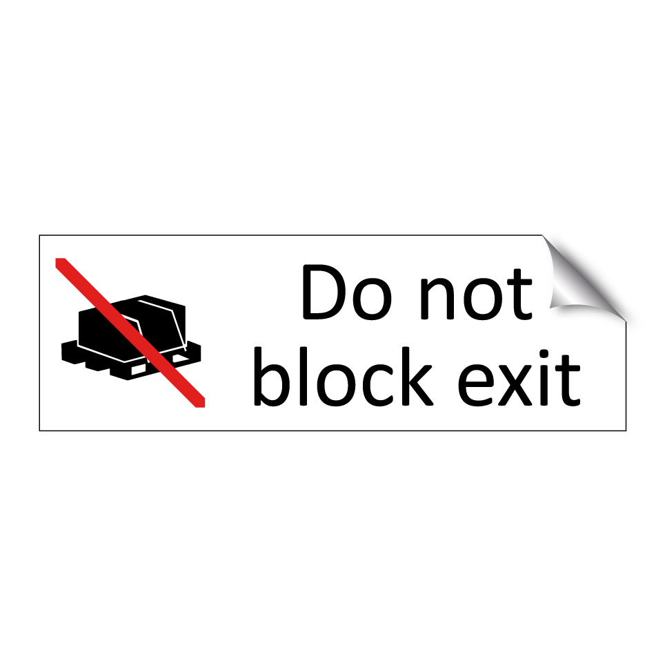 Do not block exit