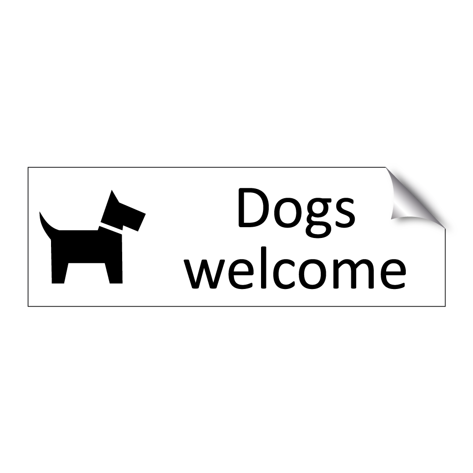 Dogs welcome