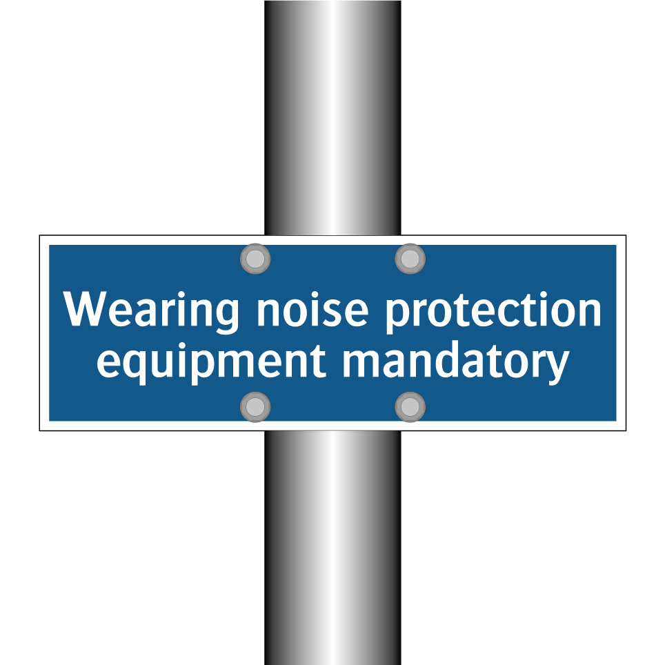 Wearing noise protection equipment mandatory