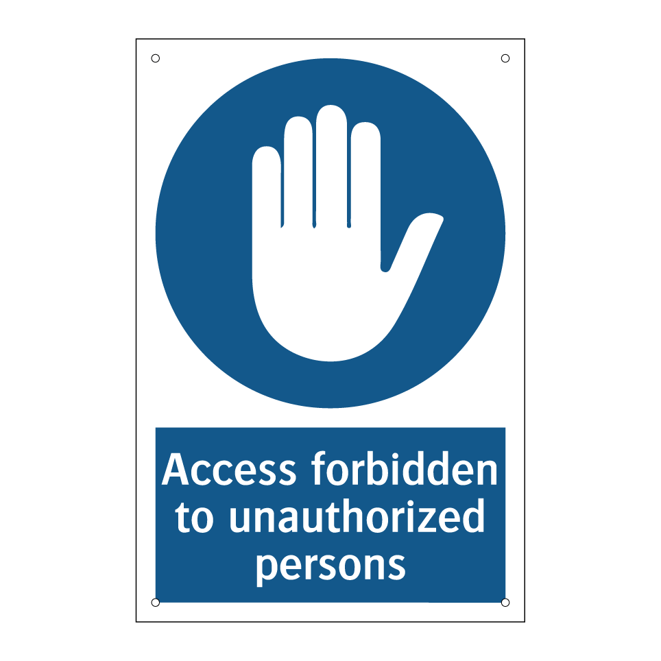 Access forbidden to unauthorized persons