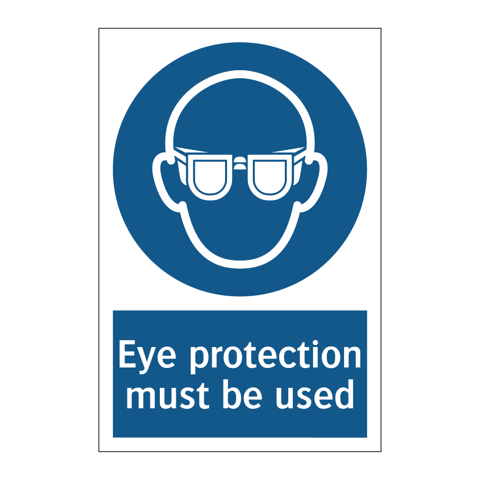Eye protection must be used