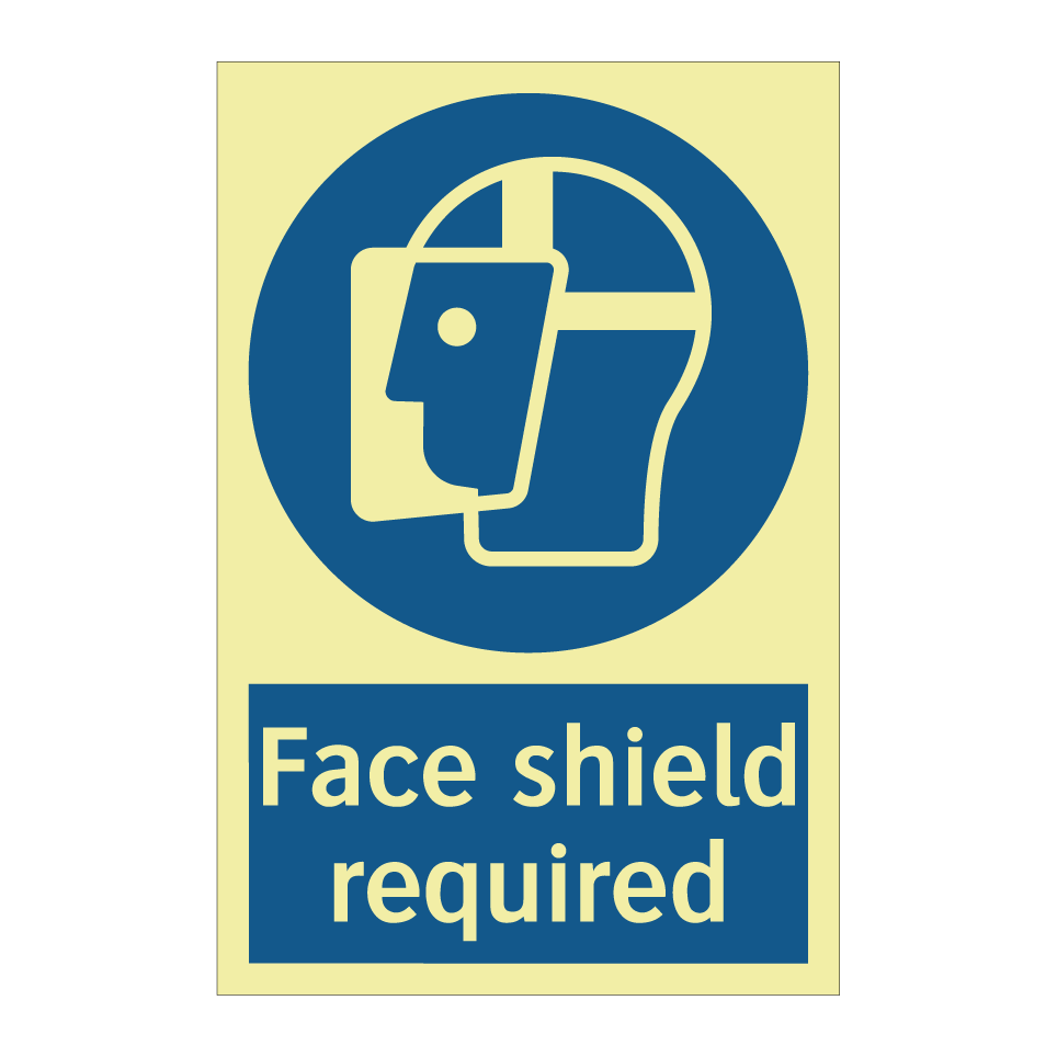 Face shield required