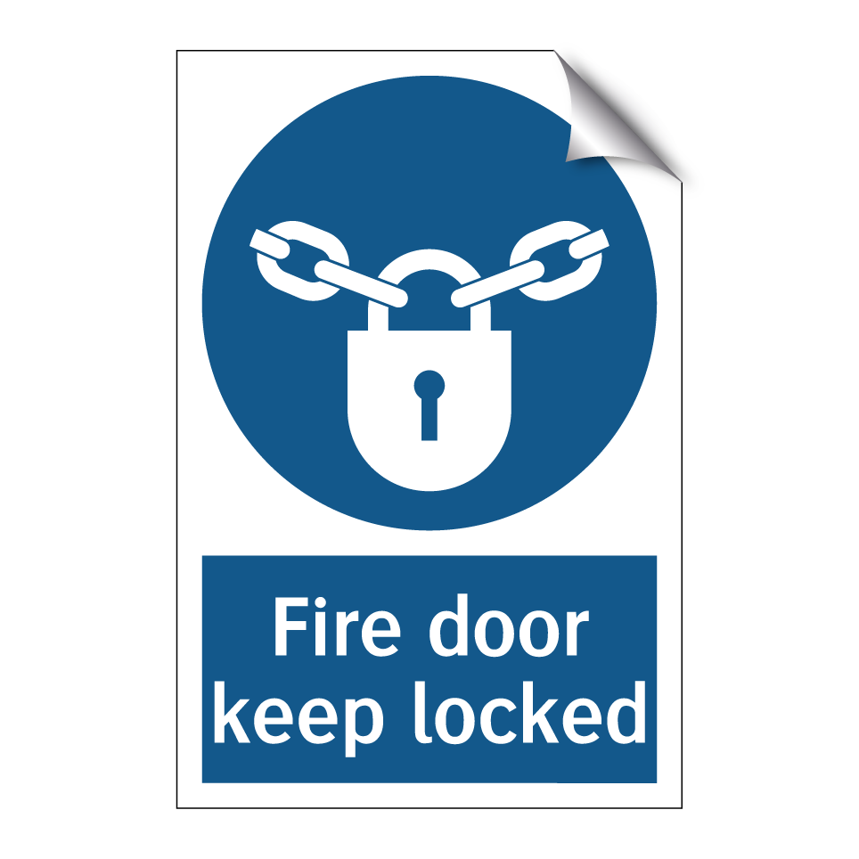 Fire door keep locked