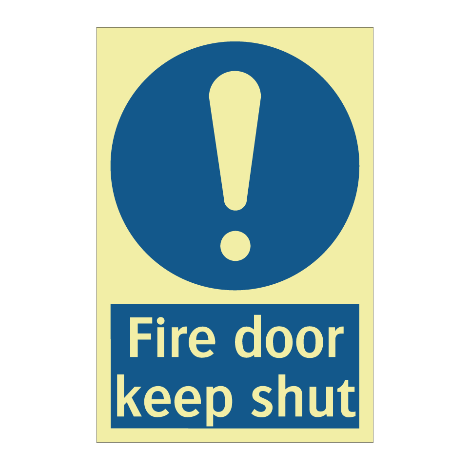 Fire door keep shut