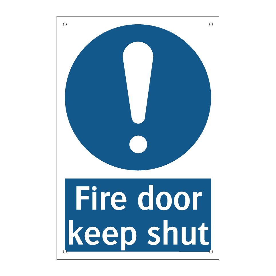 Fire door keep shut