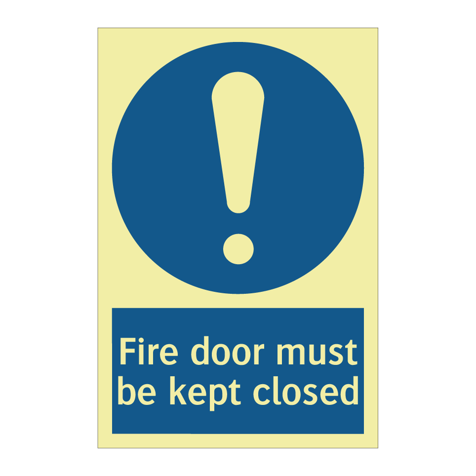 Fire door must be kept closed