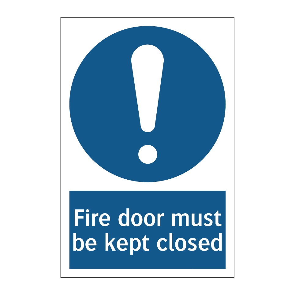 Fire door must be kept closed