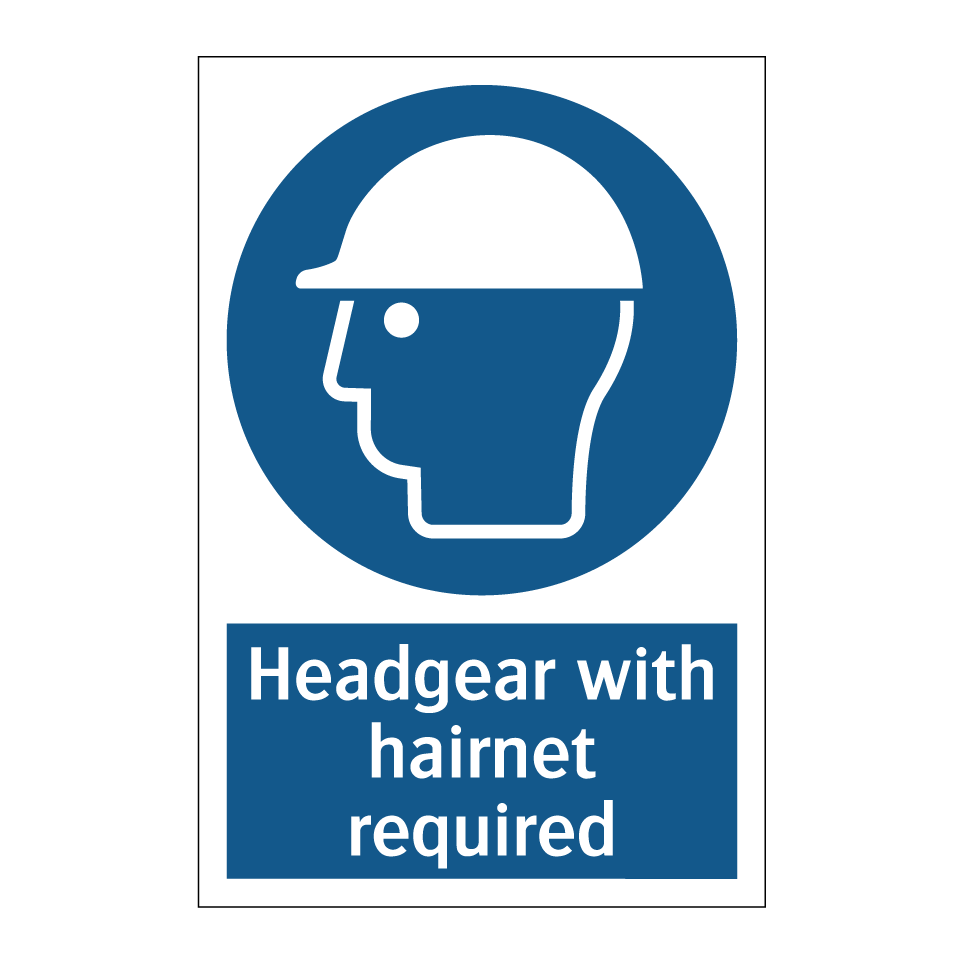 Headgear with hairnet required