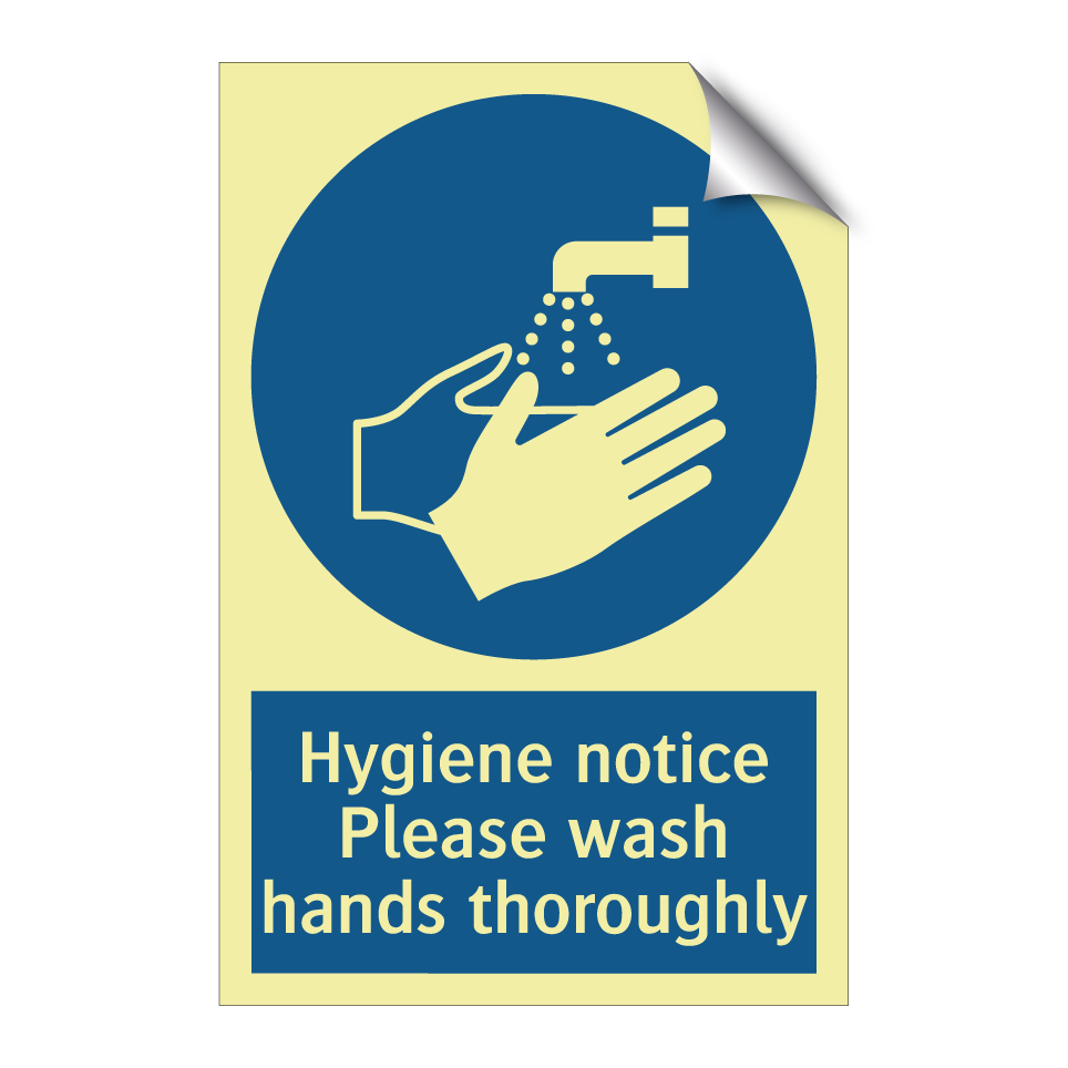Hygiene notice Please wash hands thoroughly