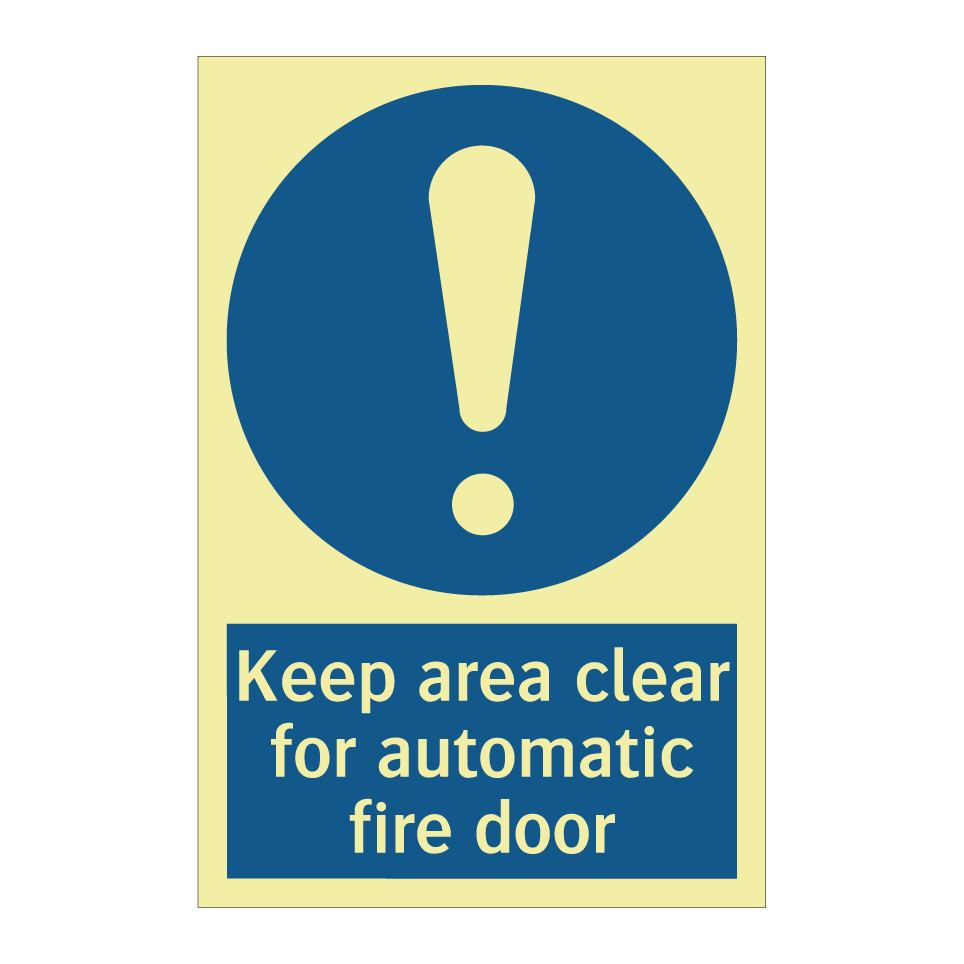 Keep area clear for automatic fire door