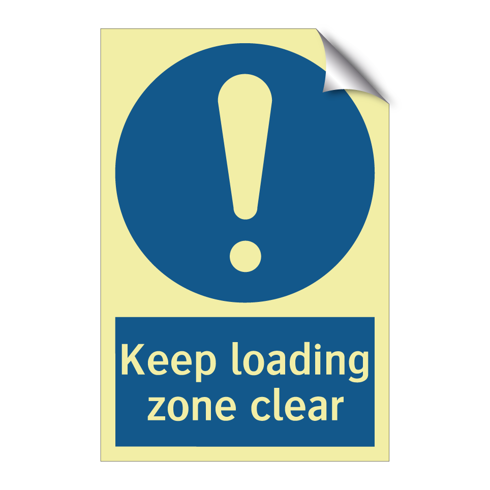 Keep loading zone clear