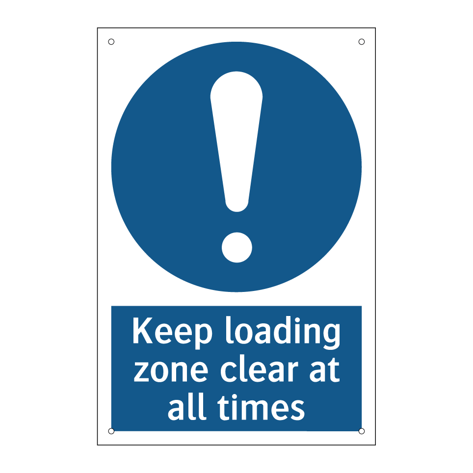 Keep loading zone clear at all times