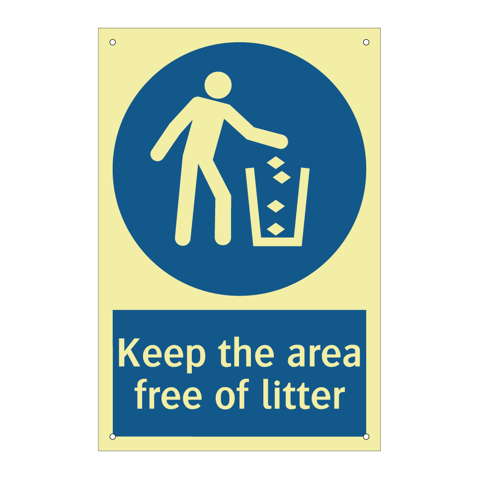 Keep the area free of litter