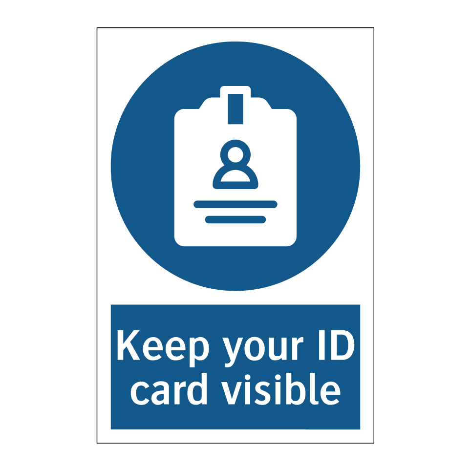 Keep your ID card visible