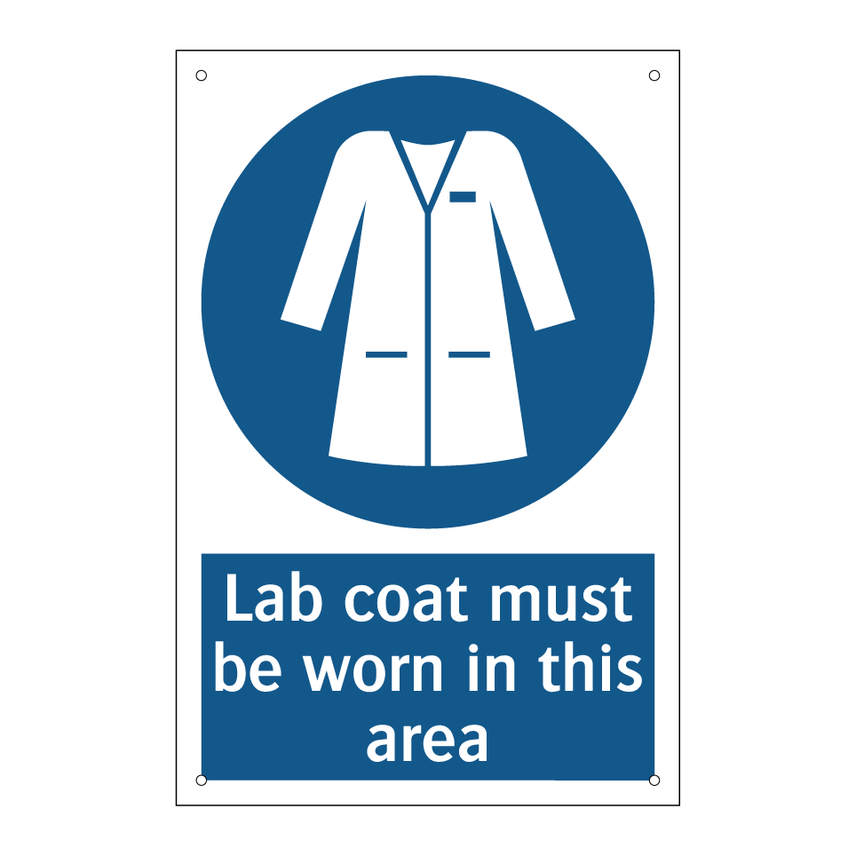 Lab coat must be worn in this area