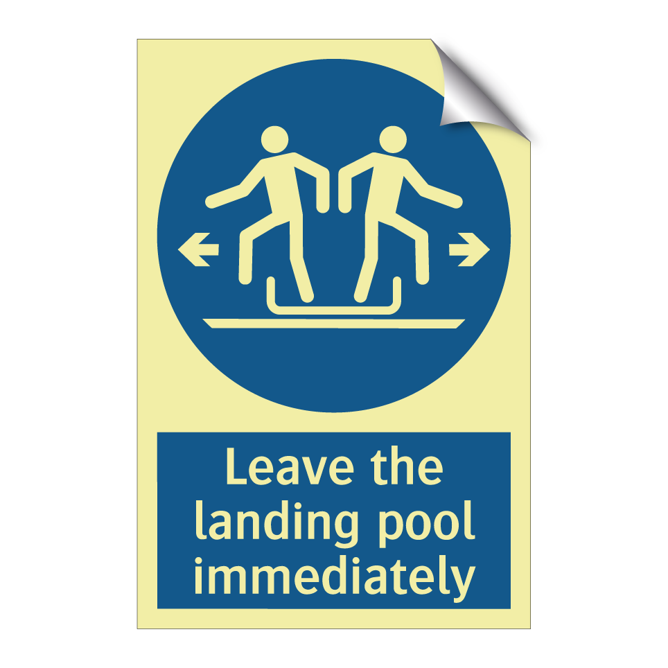 Leave the landing pool immediately
