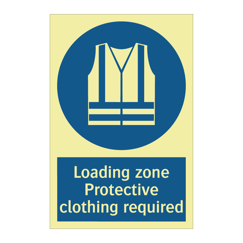 Loading zone Protective clothing required