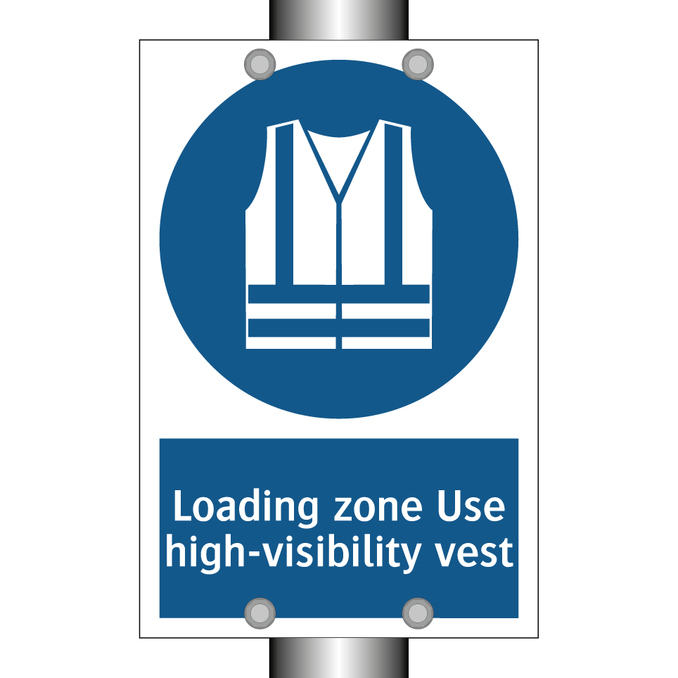 Loading zone Use high-visibility vest