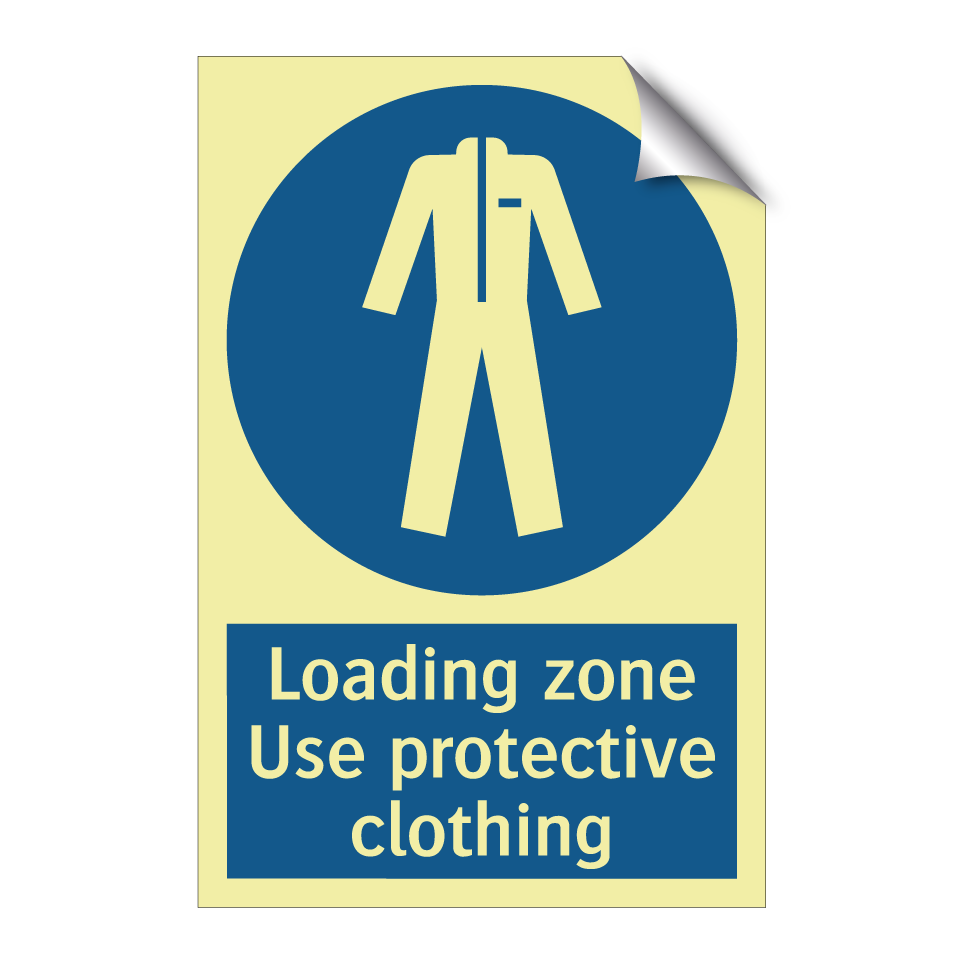 Loading zone Use protective clothing