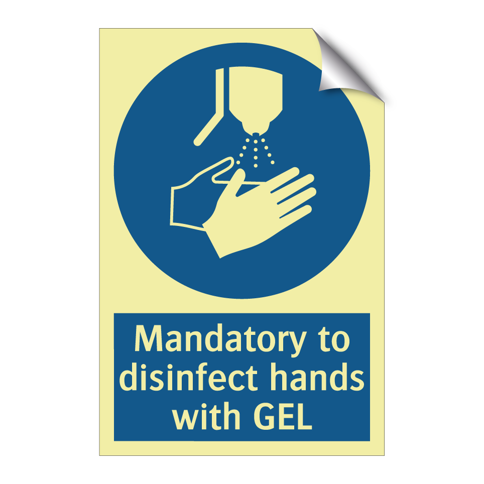 Mandatory to disinfect hands with GEL