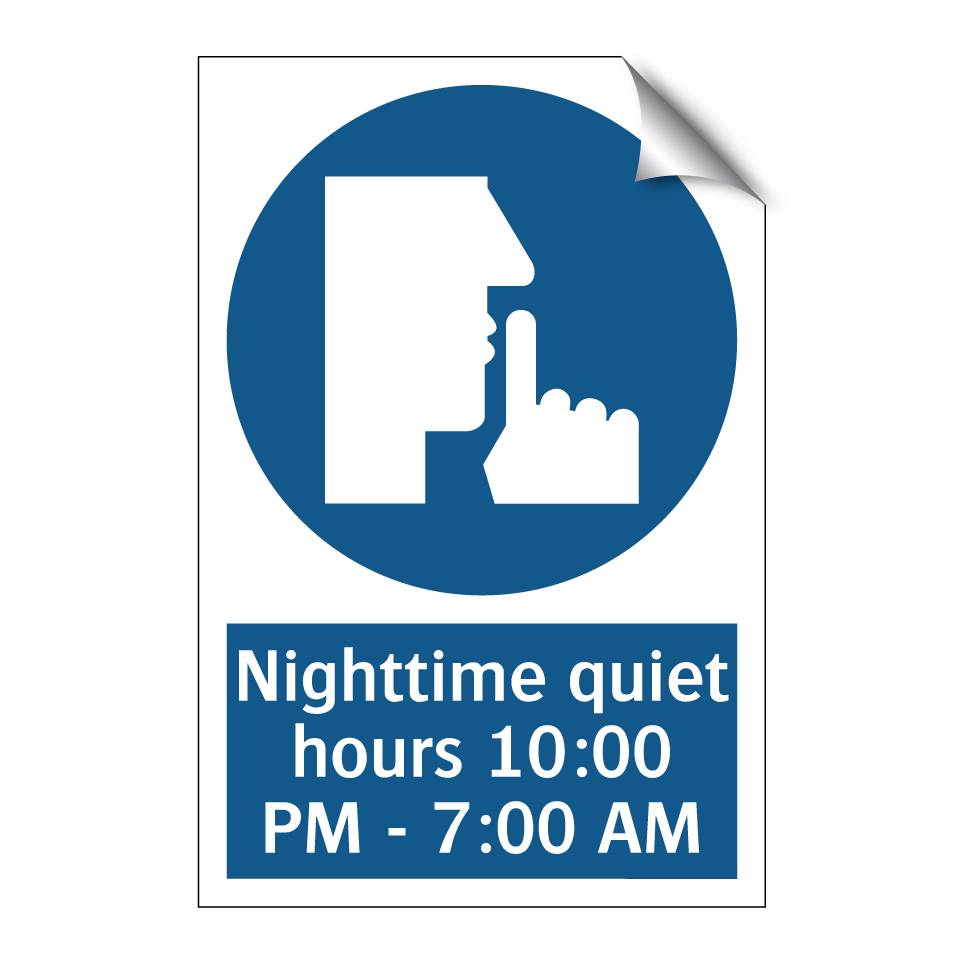 Nighttime quiet hours 10:00 PM - 7:00 AM