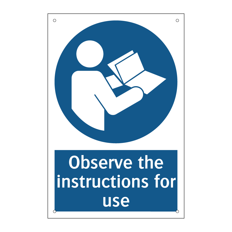 Observe the instructions for use