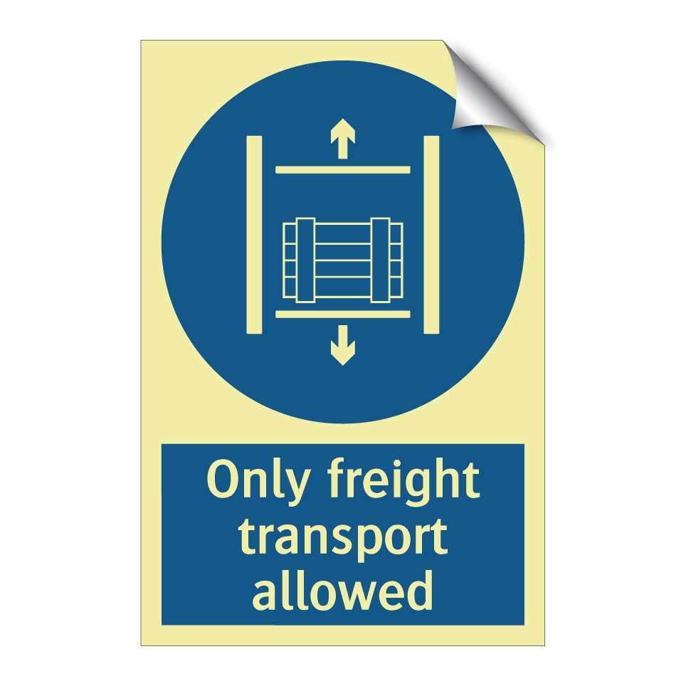 Only freight transport allowed