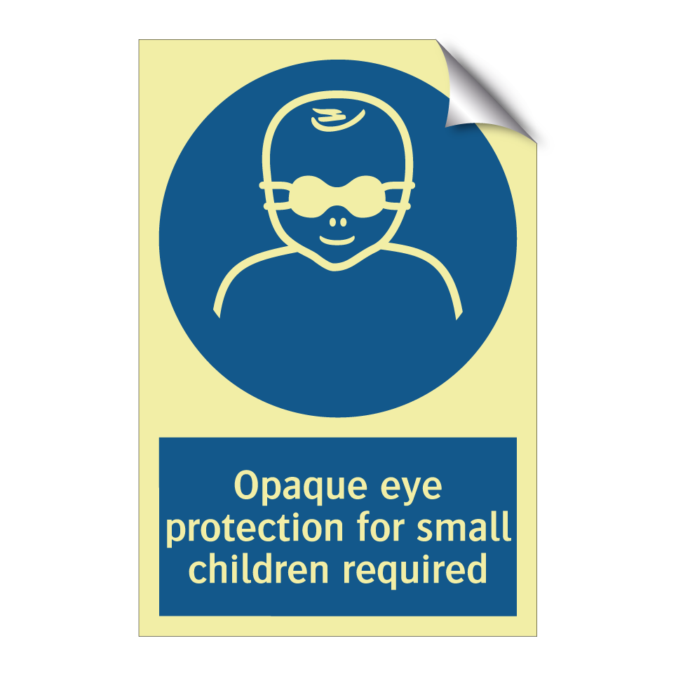 Opaque eye protection for small children required