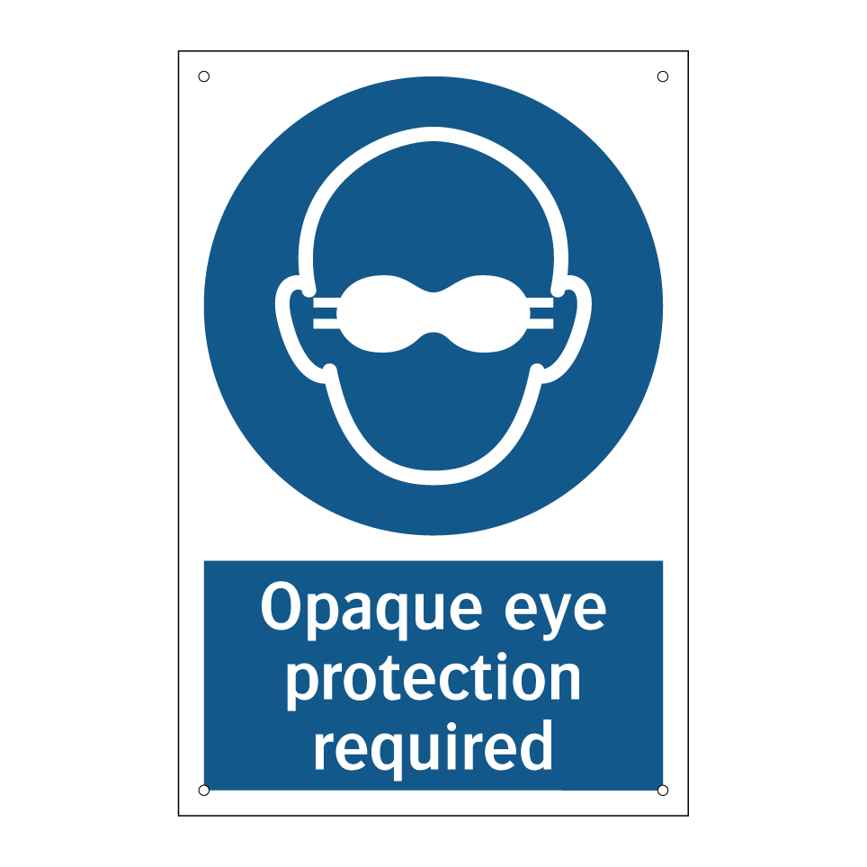 Opaque eye protection required