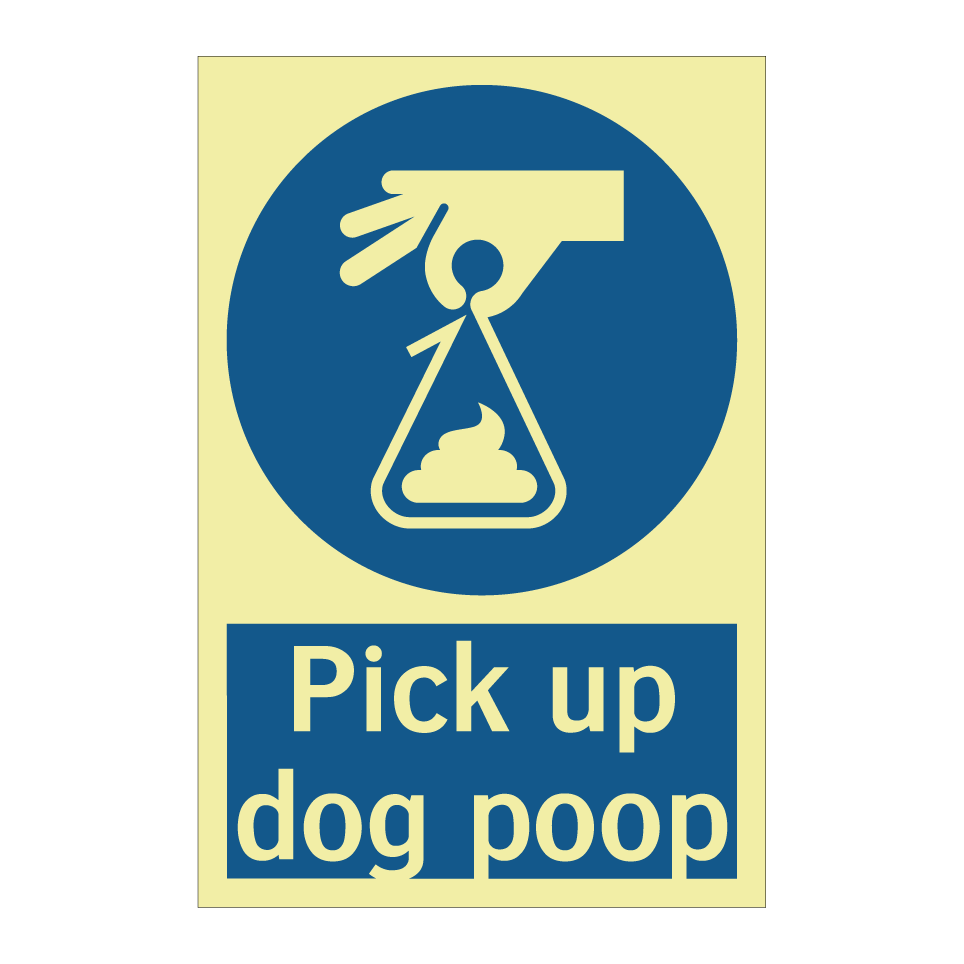 Pick up dog poop