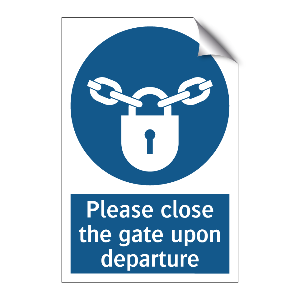 Please close the gate upon departure