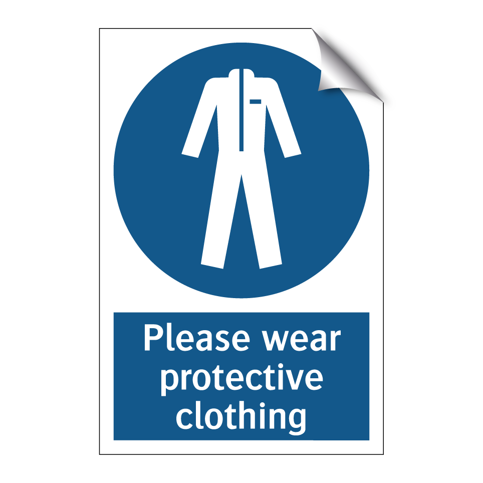Please wear protective clothing