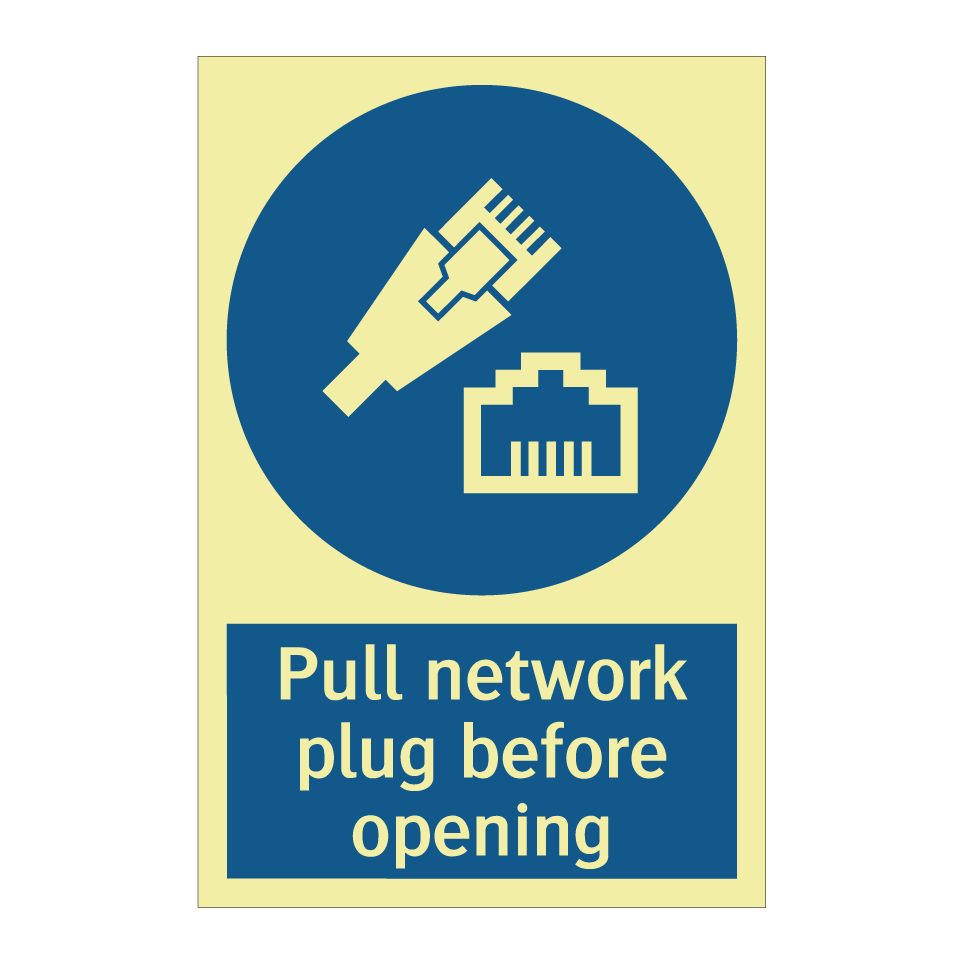 Pull network plug before opening