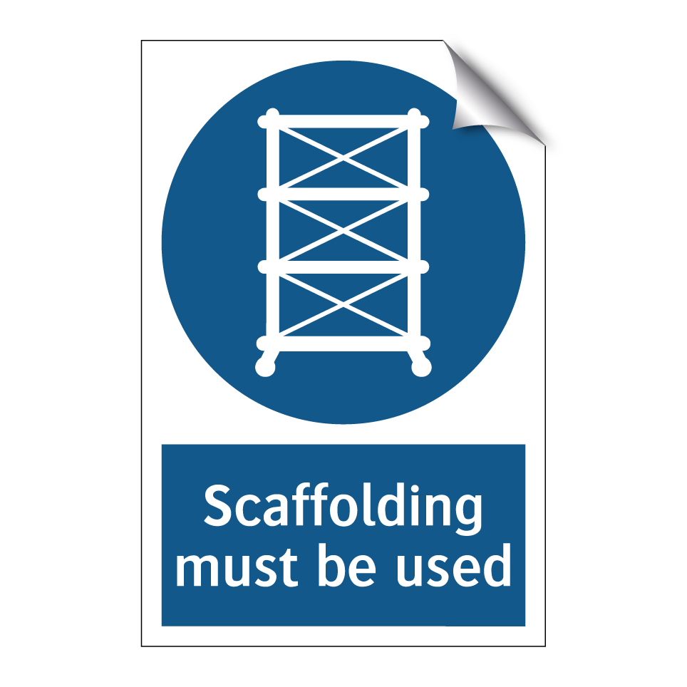 Scaffolding must be used