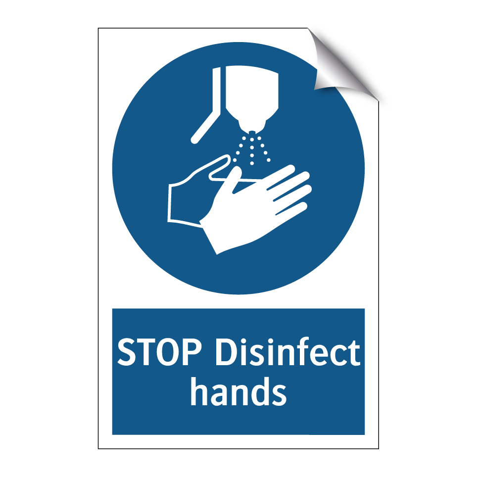 STOP Disinfect hands