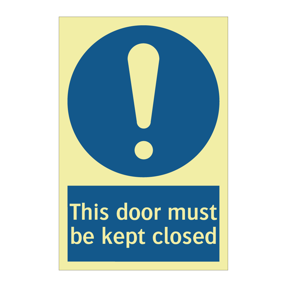 This door must be kept closed