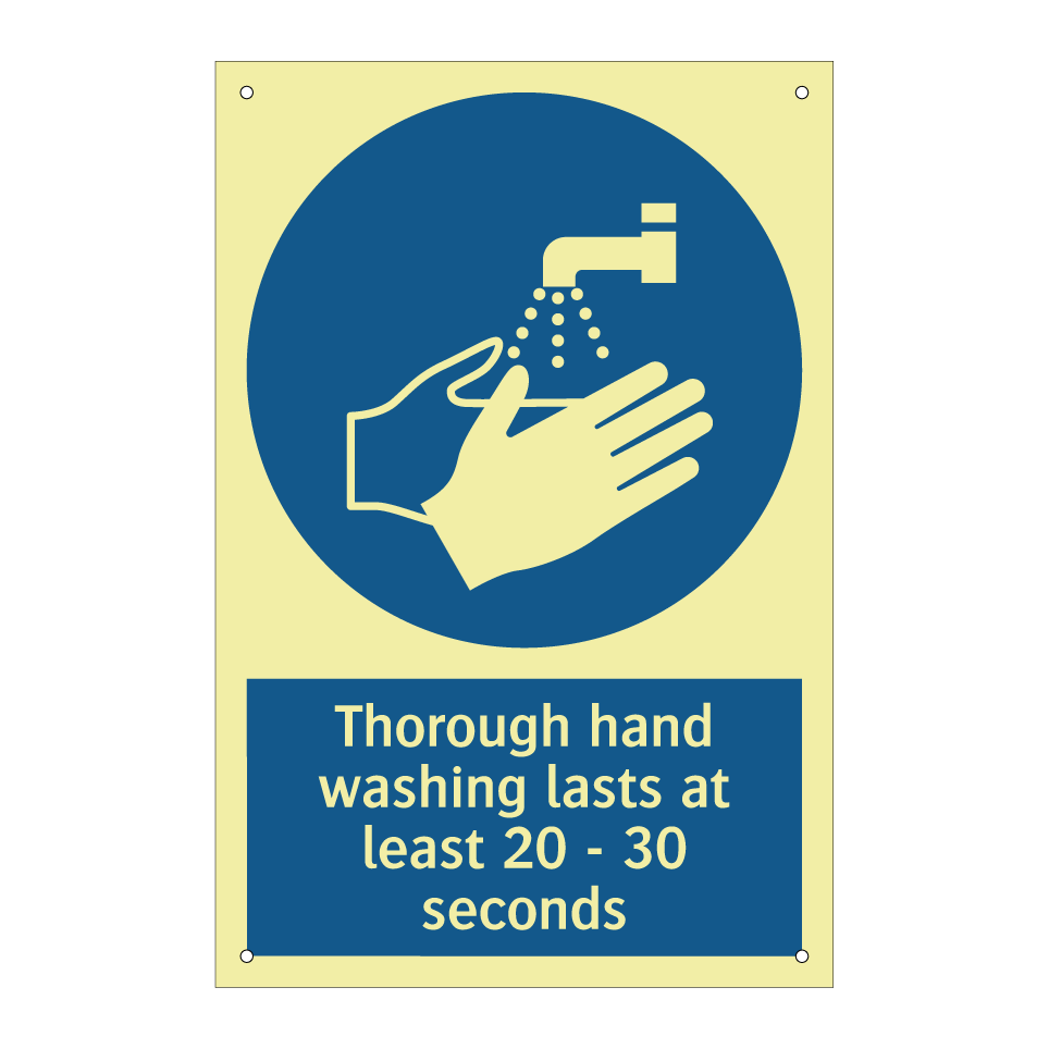 Thorough hand washing lasts at least 20 - 30 seconds