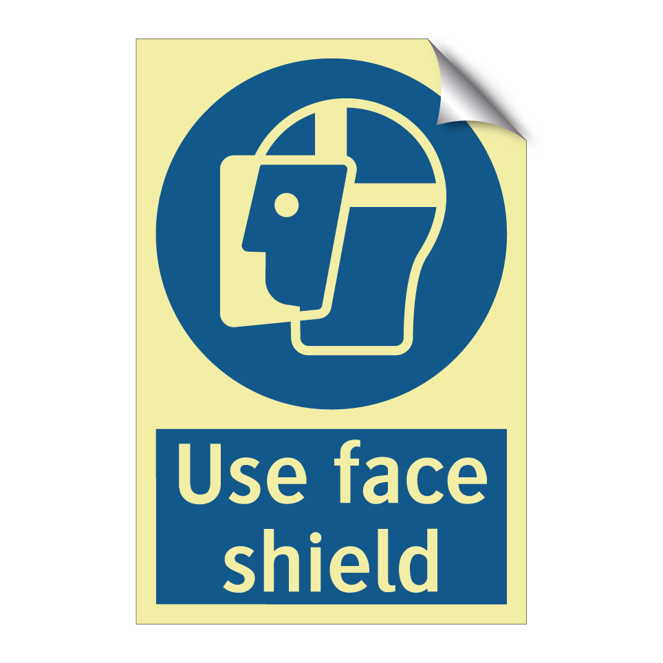 Use face shield