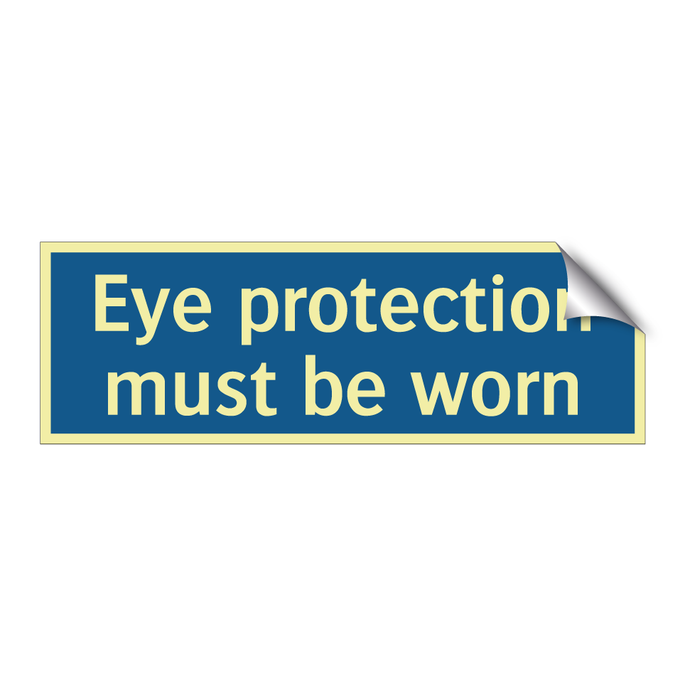 Eye protection must be worn