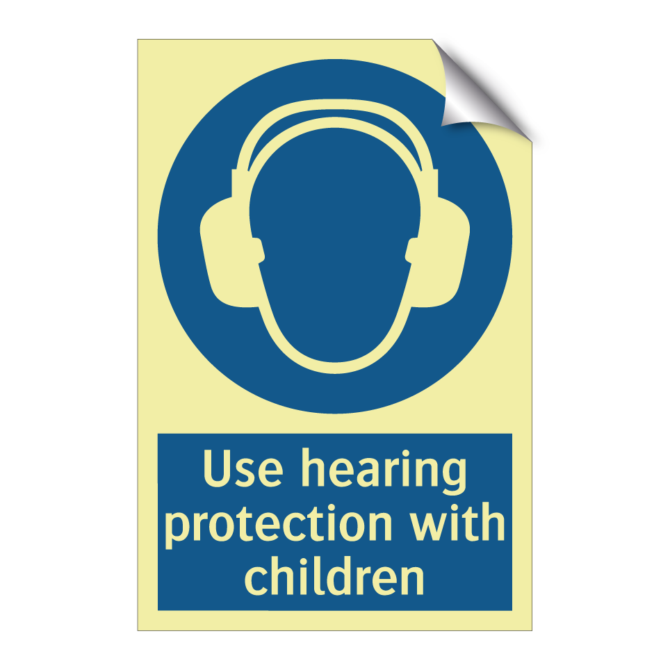 Use hearing protection with children