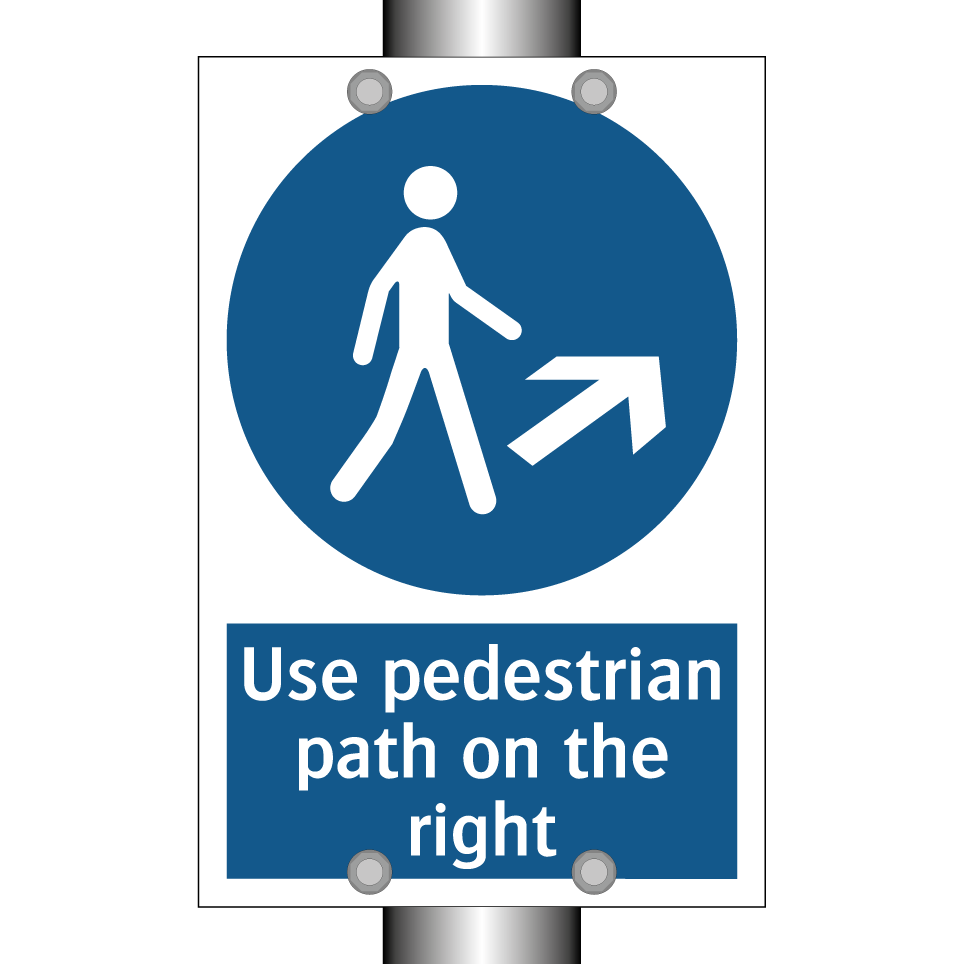 Use pedestrian path on the right