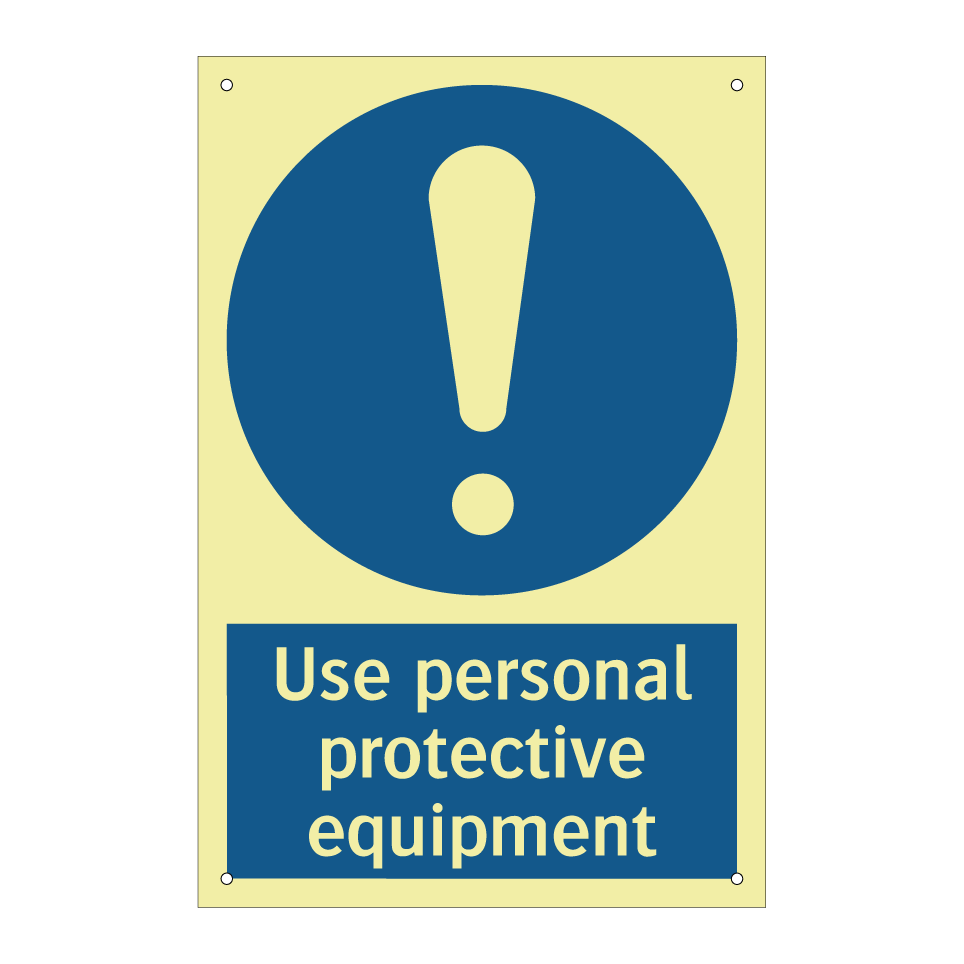 Use personal protective equipment